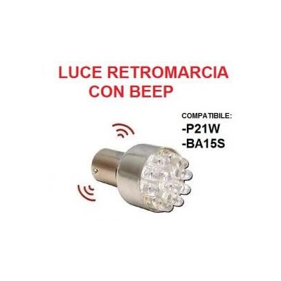 Luce retromarcia P21W BA15S a led bianchi con suono bip allarme intermittente