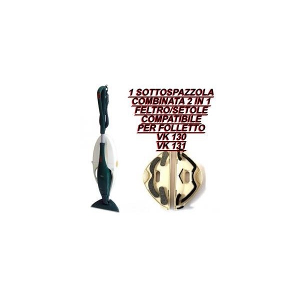Sottospazzola combinata 2in1 feltro - setole compatibile per Folletto Vk 130-131