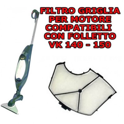 Microfiltro filtro a griglia protezione motore compatibile Folletto Vk 140 150
