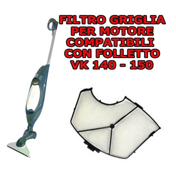 Microfiltro filtro a griglia protezione motore compatibile Folletto Vk 140 150