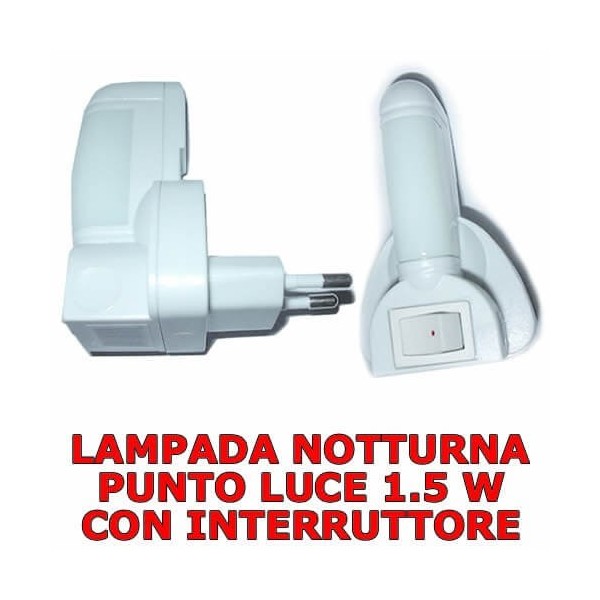 Lampada notturna punto luce 1.5W compatta con interruttore